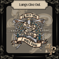 Lungs Give Out